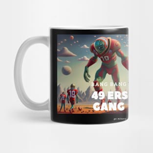 Bang Bang 49 ers gang ,49; ers footbal funny cute  victor design Mug